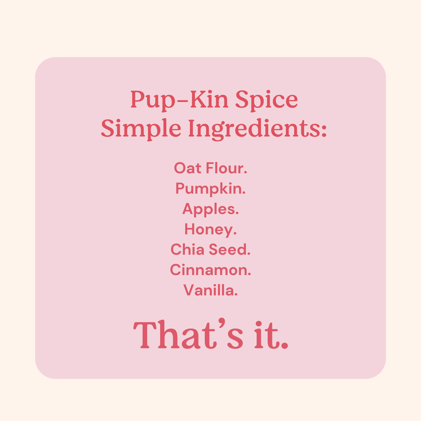 Pup-kin Spice Dog Treats